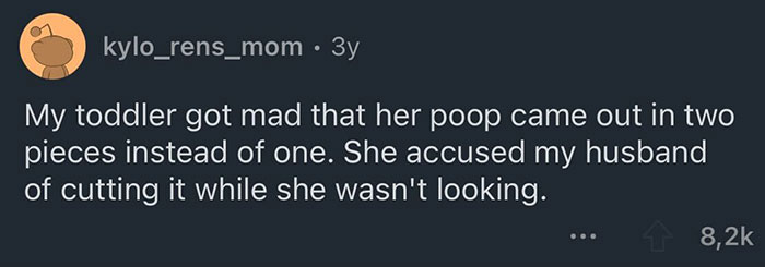 Mad Because Poop Is Not In One Piece