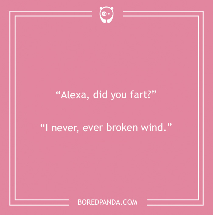 135 Funny Things To Ask Alexa That Will Provide You With An Unexpected Yet Mirthful Answer