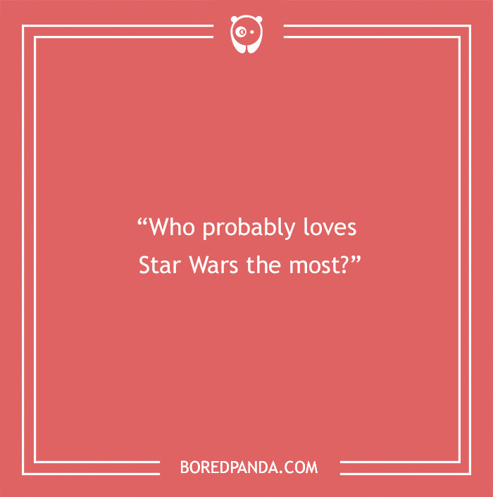 Paranoia questions graphic asking who probably loves Star Wars the most on a red background with white text and border.