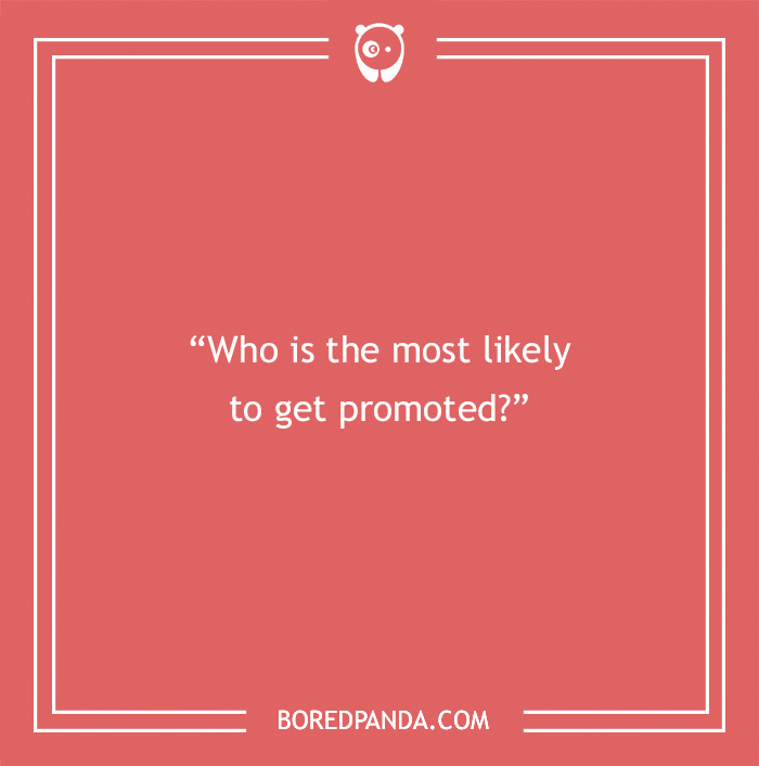Question on a red background asking who is the most likely to get promoted, related to paranoia questions.