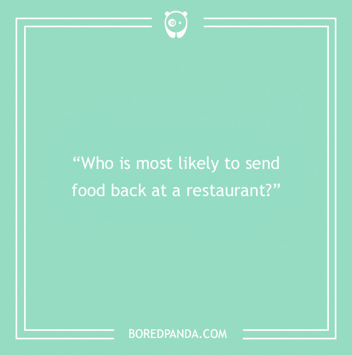 Paranoia questions asking who is most likely to send food back at a restaurant on a green background.