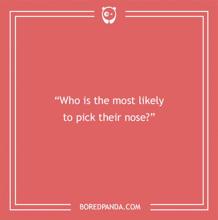 Paranoia questions asking who is most likely to pick their nose on a red background with white text.