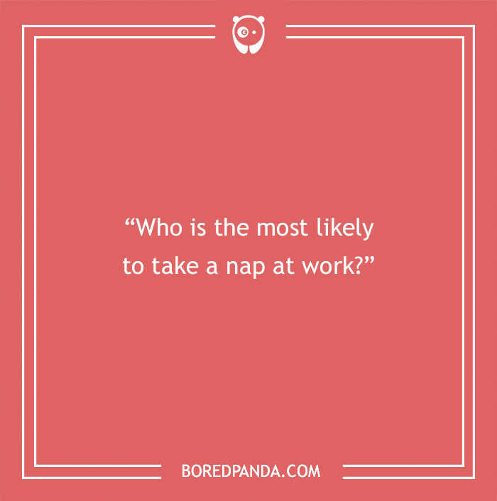 Question on a red background asking who is most likely to take a nap at work, related to paranoia questions.