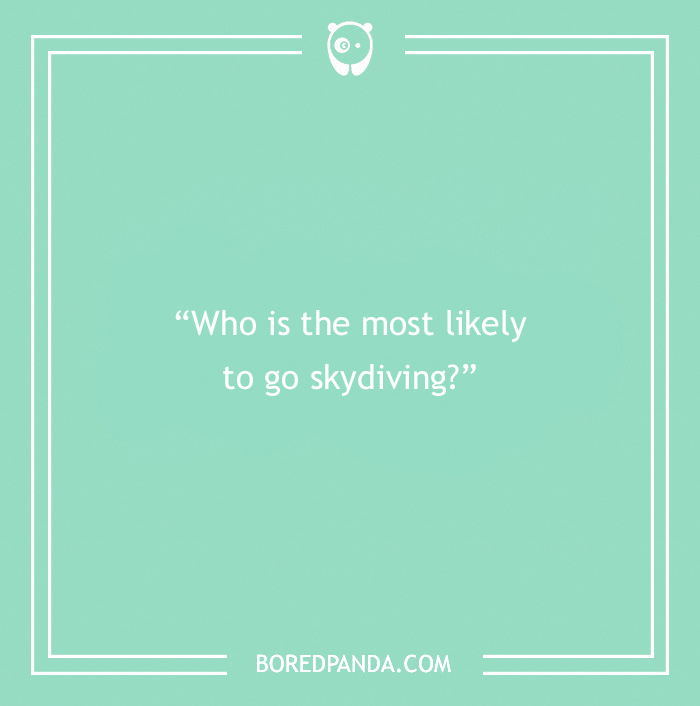 Question on a teal background asking who is the most likely to go skydiving, related to paranoia questions.