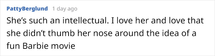 Comment praising Greta Gerwig's response to Barbie movie joke, highlighting her intellectual approach.