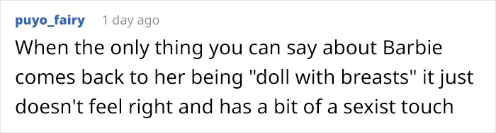 Comment on Barbie's portrayal, highlighting critical views on its sexist undertone.