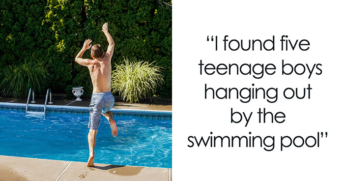 Woman Comes Home To Find Random Teenagers In Her Pool, Starts A Series Of Petty Revenge