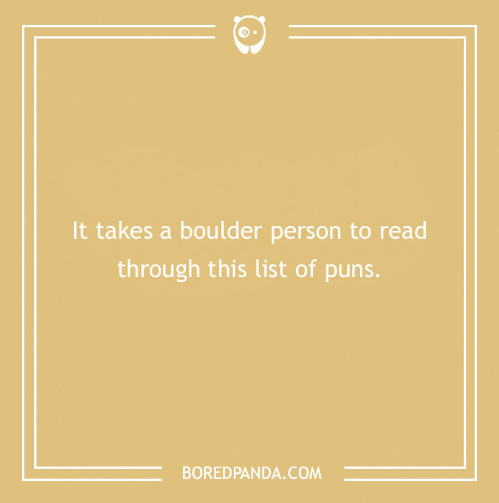 Text reads, "It takes a boulder person to read through this list of puns," featuring rock jokes on a beige background.
