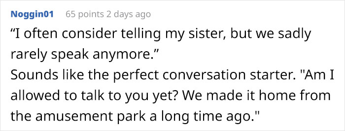 “I Wasted 2 Hours Of My Sister’s Time Because She Refused To Listen To Me” “I Wasted 2 Hours Of My Sister’s Time Because She Refused To Listen To Me”
