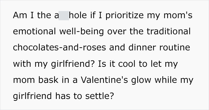 Guy Asks If He&rsquo;d Be A Jerk To Spend Valentine&rsquo;s With Mom Instead Of GF, Gets A Reality Check