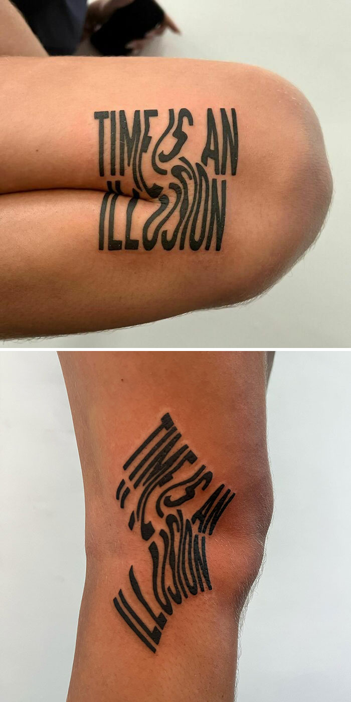 Clever tattoo with hidden meaning, "Time is an illusion," creatively distorted on an arm.