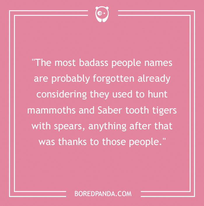 73 Of The Toughest People In History As Shared In This Online Thread