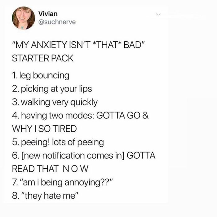 Funny memes about anxiety behaviors including leg bouncing and overthinking, perfect for when you're not feeling social.