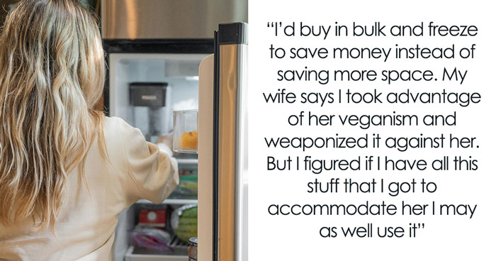 Vegan Woman Pushes Her Husband Out Of The Family Fridge, Is Enraged When He Gets His Own