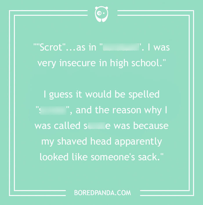 81 Worst Nicknames People Have Given To Others, As Shared By People In This Online Community