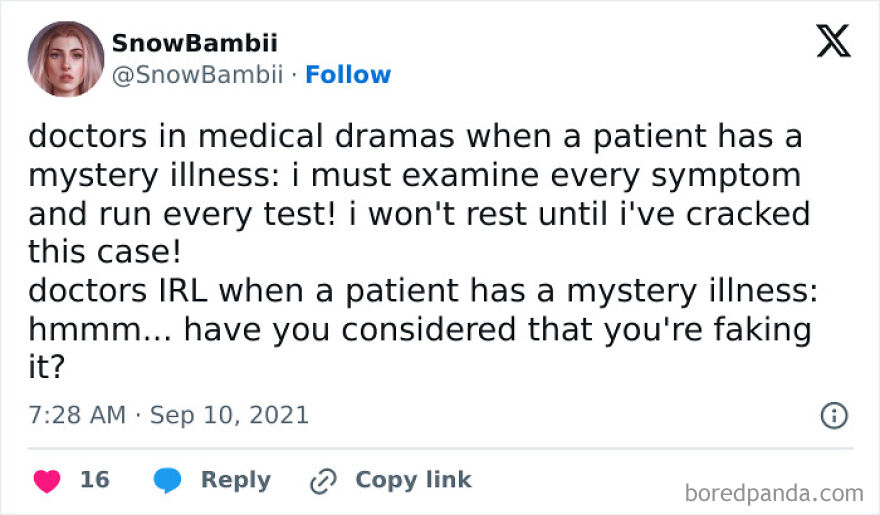 I Hereby Diagnose You Obese, And Geriatric. Have You Considered Drinking More Water? That’ll Be $3,000. Story Time ❤️ I Had A Sore Throat In December And Went To My Primary Care Doc (Who Is Actually Great) And He Looked In My Throat And Was Like “Yeah Your Tonsils Look Sore” And I Was Like “Yeah That’s Not Possible, I Got My Tonsils Taken Out In Third Grade” And He Just Full On Didn’t Believe Me. Turns Out… They Grew Back???? I’m Still In Shock But Recovered Quite Nicely From My Tonsillitis. Anyone Else Have Tonsils That Grew Back? Am I, As I Suspect, Some Sort Of Modern Day Miracle? Twitter / Kindnessroast