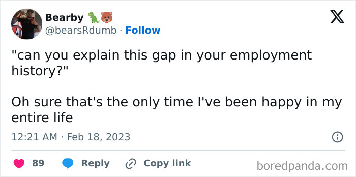 Only Time I've Been Happy In My Entire Life