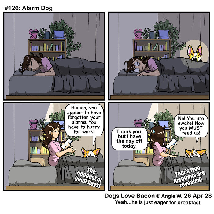 Comic shows the funny reality of being a dog owner with a dog waking owner early to be fed before work.