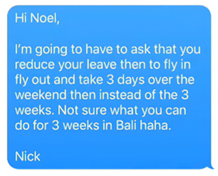 Worker Quits Job After “Unacceptable” Text From Boss Abruptly Canceling His Annual Leave Worker Quits Job After “Unacceptable” Text From Boss Abruptly Canceling His Annual Leave