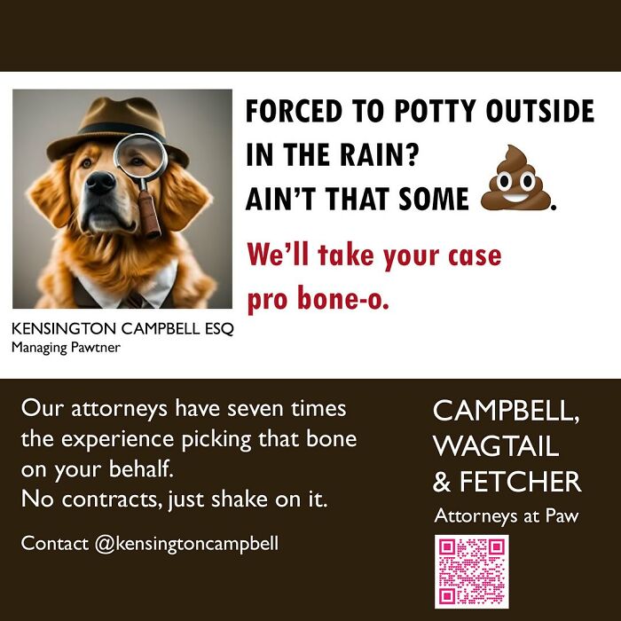 Parody ad featuring a dog attorney in a hat with a magnifying glass offering attorney services for dogs.