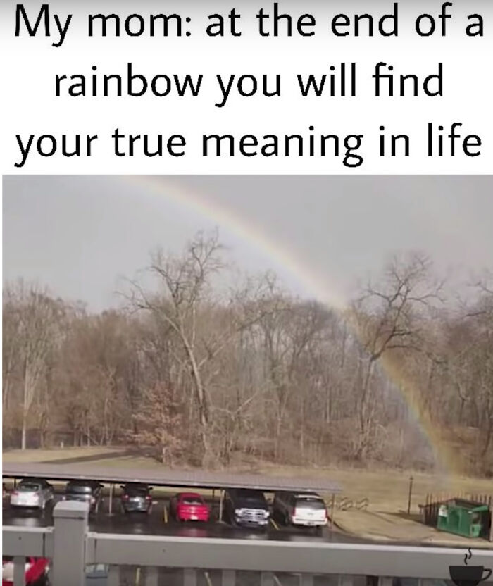 Seems My Mom Was Right After All