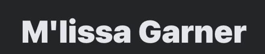 Text displaying a name "M'lissa Garner," an example of hilariously unfortunate names for children.