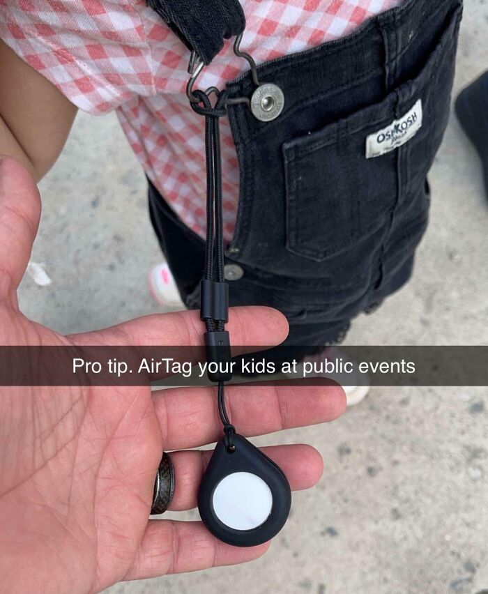 I'm Not The Only One To AirTag Their Kid, Right?