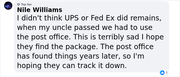 “No Amount Of Money Could Make That Right”: UPS Loses Package With Teen’s Ashes, Offers Mom $135 “No Amount Of Money Could Make That Right”: UPS Loses Package With Teen’s Ashes, Offers Mom $135