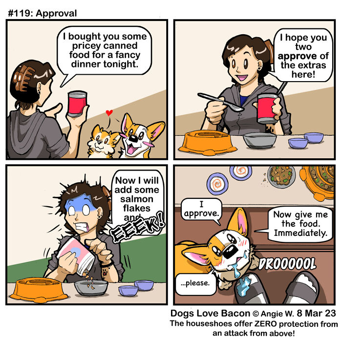 Comic showing the funny reality of being a dog owner with dogs approving and demanding fancy canned food and extras.
