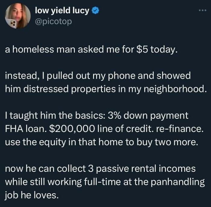 Yes. They Always Approve You For 200k Credit When You’re Unemployed And Have No Down Payment