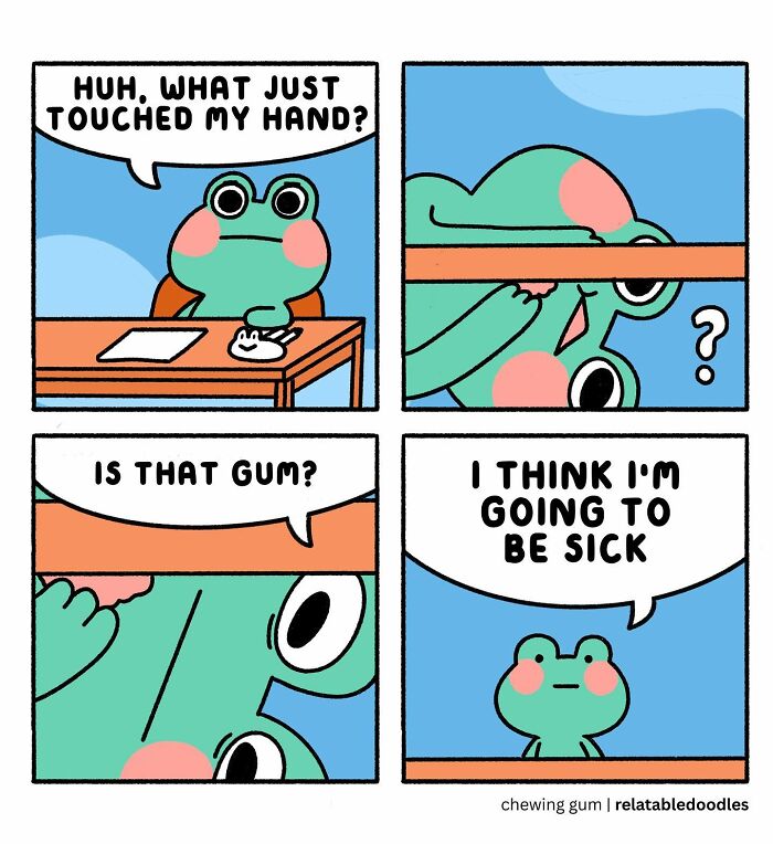 A frog character discovers chewed gum under a table in a relatable comic by Relatable Doodles.