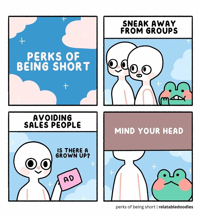 Relatable Doodles comic illustrating humorous perks of being short, like sneaking away and avoiding obstacles.