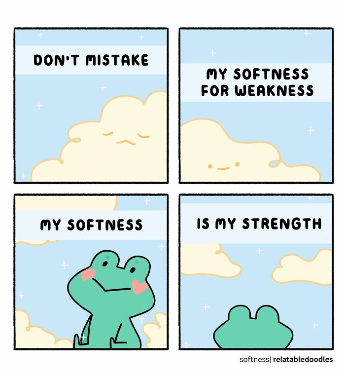 Relatable comic by Relatable Doodles showing a cloud and frog with text about softness and strength.