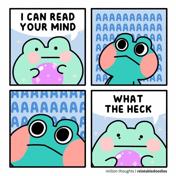 Relatable doodles comic of a frog holding a crystal ball, reacting with surprise and confusion.
