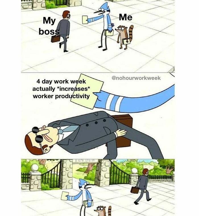 Ever Wonder Why, Even When You Make The “Business Case” For The 4 Day Work Week, Management Doesn’t Want To Hear It?