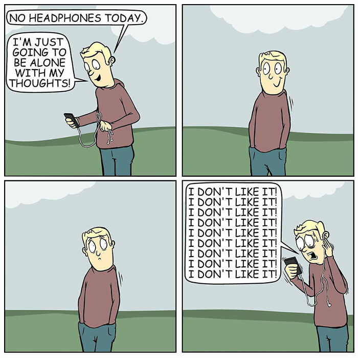 Comic strip showing a man deciding to be alone with his thoughts but overwhelmed by negative self-talk dark humor comic.