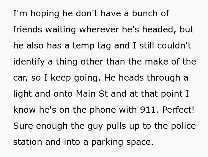 &ldquo;I Know He&rsquo;s On The Phone With 911&rdquo;: Guy Teaches Jerk Driver A Lesson For Following Him Home