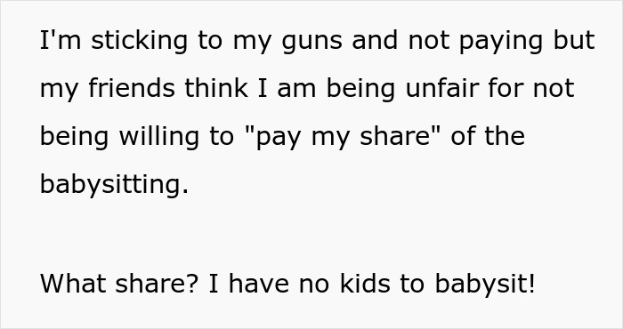 Woman Refuses To Chip In For Babysitting Because She Doesn&rsquo;t Even Have Kids, Asks If She&rsquo;s A Jerk