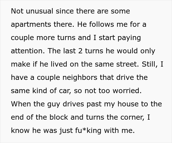&ldquo;I Know He&rsquo;s On The Phone With 911&rdquo;: Guy Teaches Jerk Driver A Lesson For Following Him Home