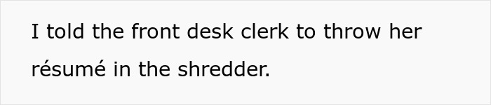 Woman Has An Attitude Problem, Gets Job Application Rejected By Someone She Messed With In The Past