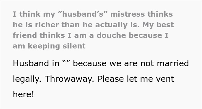  Woman Allows Husband&rsquo;s Mistress To Think He Owns Her Assets, Gets Called A &ldquo;Douche&rdquo; By Friend