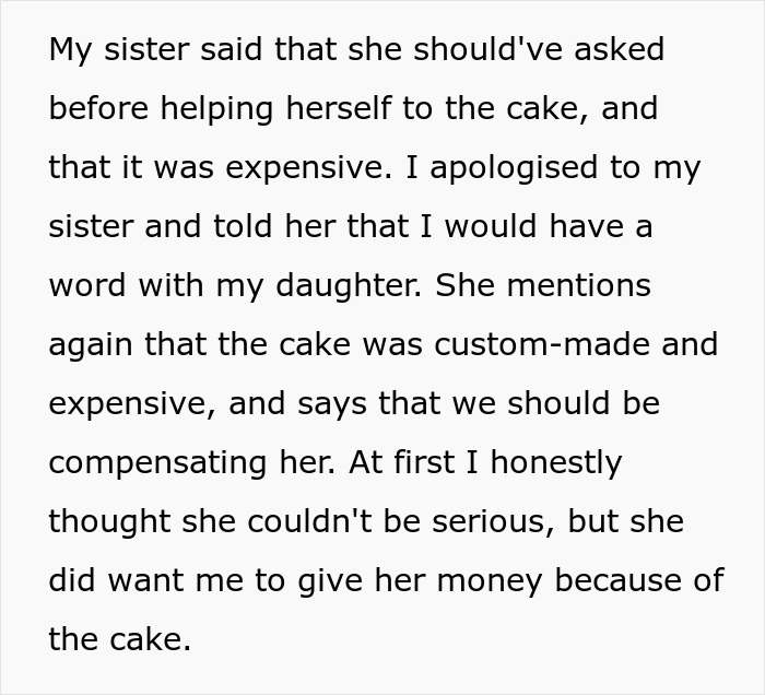 Woman Is In Disbelief After Sister Asks Her To Chip In For The Cake That Her Daughter Ate 2 Pieces Of Woman Is In Disbelief After Sister Asks Her To Chip In For The Cake That Her Daughter Ate 2 Pieces Of
