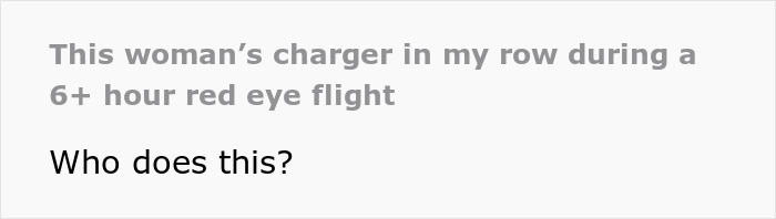 Woman Labeled Obnoxious For Using Flashy Charger That Caused A Disturbance On Overnight Flight