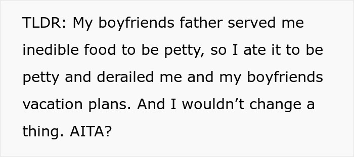 "AITA For Eating The Food My FIL Served Me And Ruining Mine And My Boyfriend's Holiday" "AITA For Eating The Food My FIL Served Me And Ruining Mine And My Boyfriend's Holiday"