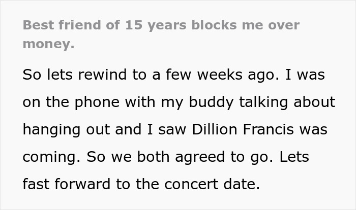 Guy Blocks Best Friend Of 15 Years Over $60 Concert Mishap: &ldquo;He Was Sorry&rdquo;