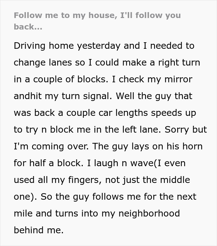 &ldquo;I Know He&rsquo;s On The Phone With 911&rdquo;: Guy Teaches Jerk Driver A Lesson For Following Him Home