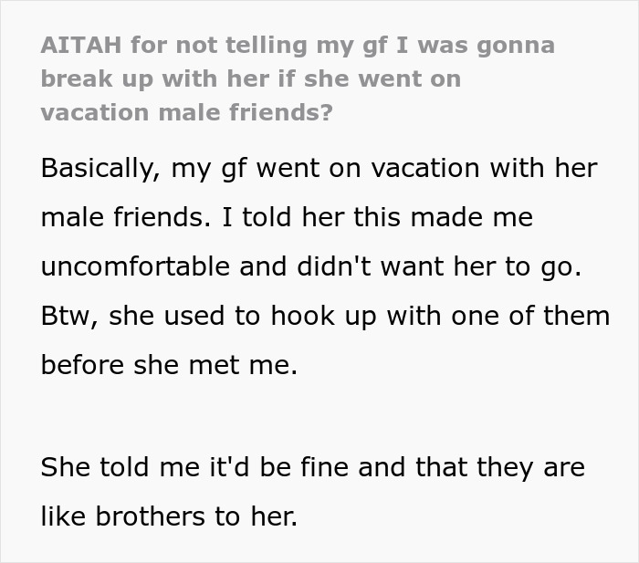 Woman Upset BF Didn’t Warn Her That Her Vacation With Her Ex Means They’re Breaking Up Woman Upset BF Didn’t Warn Her That Her Vacation With Her Ex Means They’re Breaking Up
