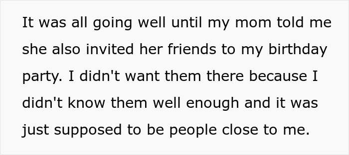 B-Day Girl Asks Mom Not To Invite Her Own Friends, She Does It Anyway And Ruins The Party B-Day Girl Asks Mom Not To Invite Her Own Friends, She Does It Anyway And Ruins The Party