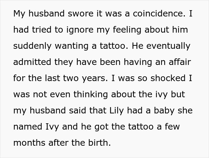 Text about a husband admitting to an affair, mentioning a lily tattoo connected to his infidelity. Text about a husband admitting to an affair, mentioning a lily tattoo connected to his infidelity.