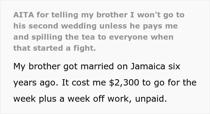 Person Gets Invited To Brother&rsquo;s 2nd Wedding, Says No After They Learn Truth About The 1st One